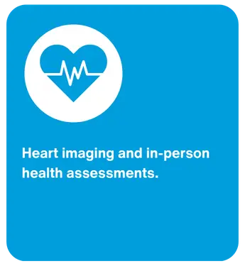 Heart imaging and in-person health assessments Heart imaging and in-person health assessments
